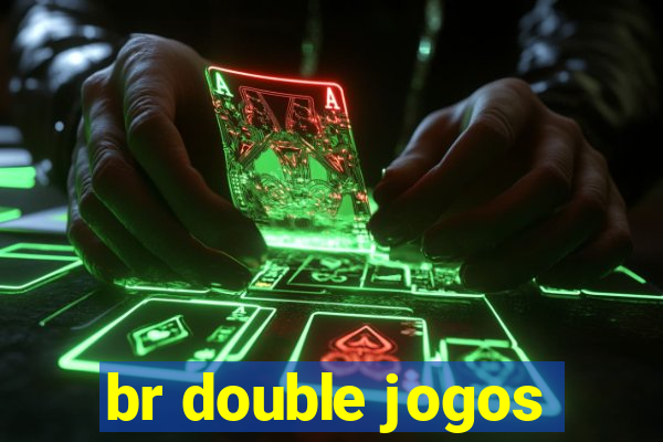 br double jogos